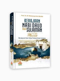 Image of Kerajaan Nabi Daud dan Sulaiman: Membantah Klaim Yahudi Tentang Haikal Sulaiman