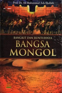 Image of Bangkit Dan Runtuhnya Bangsa Mongol