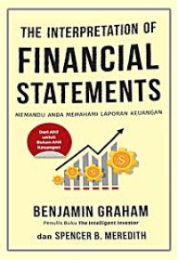 Image of the Interpretation of Financial Statements: Memandu Anda Memahami Laporan Keuangan